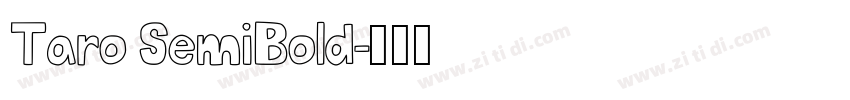 Taro SemiBold字体转换